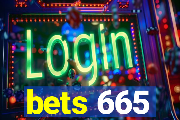 bets 665